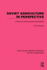 Soviet Agriculture in Perspective af Erich Strauss