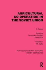 Agricultural Co-operation in the Soviet Union af G. Ratner