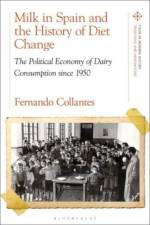 Milk in Spain and the History of Diet Change af Fernando Collantes