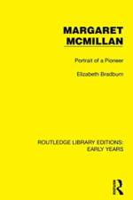 Margaret McMillan af Elizabeth Bradburn
