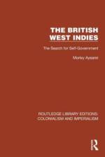 The British West Indies af Morley Ayearst