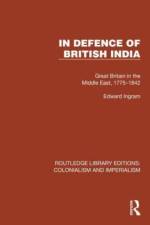 In Defence of British India af Edward Ingram