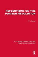 Reflections on the Puritan Revolution af A.L. Rowse