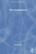 The Conquistadors af Jean Descola