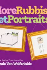 More Rubbish Pet Portraits af Hercule Van Wolfwinkle