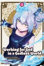 Working for God in a Godless World Vol. 3 af Sonsho Hangetsuban