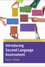 Introducing Second Language Assessment af Gary J. (Iowa State University) Ockey
