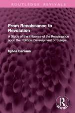 From Renaissance to Revolution af Sylvia Benians