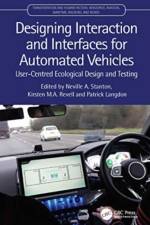 Designing Interaction and Interfaces for Automated Vehicles