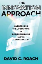 The Innovation Approach af David C. (Dalhousie University Roach