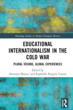Educational Internationalism in the Cold War