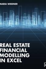 Real Estate Financial Modelling in Excel af Maria Wiedner