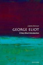 George Eliot af Juliette (Professor of English Atkinson