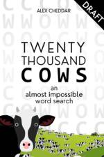 20,000 Cows! af Alex Cheddar