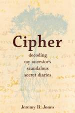 Cipher af Jeremy B. Jones