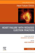 Heart Failure with reduced Ejection Fraction, An issue of Heart Failure Clinics