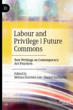 Labour and Privilege | Future Commons
