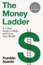 The Money Ladder af Franklin Asante