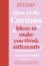 How to Be Curious af Stylist Magazine