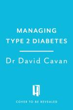 Managing Type 2 Diabetes (Headline Health Series) af Dr David Cavan