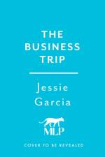 The Business Trip af Jessie Garcia