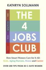 The 4 Jobs Club af Kathryn Sollmann