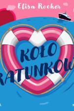 Koło ratunkowe af Elisa Rocher