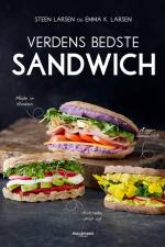 Verdens bedste sandwich af Steen Larsen