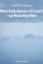 Med Falk–Rønne til Capri – og Napoligolfen af Arne Falk-Rønne