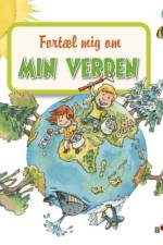 Fortæl mig om min verden