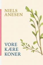 Vore kære koner af Niels Anesen