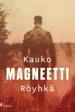 Magneetti af Kauko Röyhkä