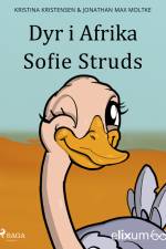 Dyr i Afrika 3 - Sofie Struds af Kristina Kristensen