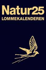Naturlommekalenderen 2025 af Thomas Bjørneboe Berg
