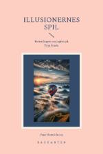 Illusionernes Spil af Peter Hertel-Storm