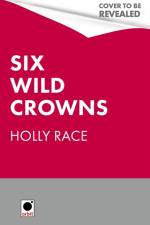 Six Wild Crowns