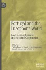 Portugal and the Lusophone World