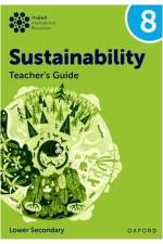 Oxford International Sustainability: Teacher's Guide 8 (Lower Secondary) af Rebecca Tudor