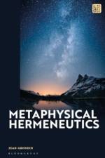 Metaphysical Hermeneutics af Jean Grondin