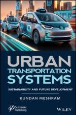 Urban Transportation Systems af Kundan (Guru Ghasidas Vishwavidyalaya (A Central University) Bilaspur (C.G.) Meshram