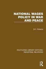 National Wages Policy in War and Peace af B.C. Roberts