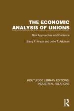 The Economic Analysis of Unions af Barry T. Hirsch