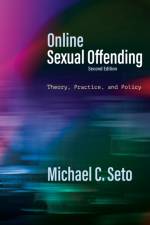 Online Sexual Offending af Michael C. Seto