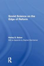 Soviet Science on the Edge of Reform af Harley D. Balzer