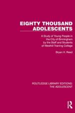 Eighty Thousand Adolescents af Bryan H. Reed