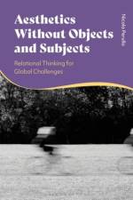 Aesthetics without Objects and Subjects af Professor Nicola (University of Gastronomic Sciences Perullo