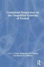 Continental Perspectives on the Geopolitical Economy of Football
