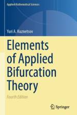 Elements of Applied Bifurcation Theory af Yuri A. Kuznetsov