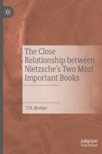 The Close Relationship between Nietzsche's Two Most Important Books