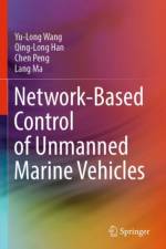 Network-Based Control of Unmanned Marine Vehicles af Yu-Long Wang
